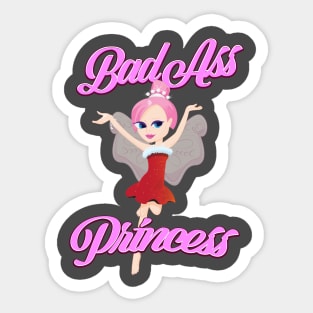 Bad Ass Princess Sticker